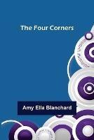 The Four Corners - Amy Ella Blanchard - cover