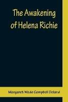 The Awakening of Helena Richie - Margaret Wade Campbell Deland - cover