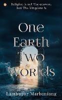 One Earth Two Worlds - Lamkupar Marbaniang - cover