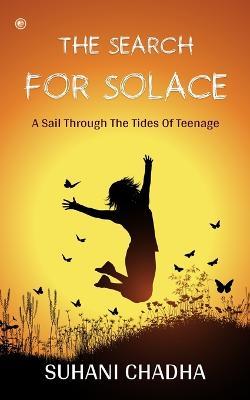 The Search for Solace - Suhani Chadha - cover