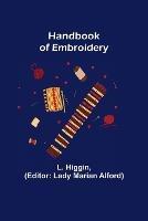 Handbook of Embroidery - L Higgin - cover