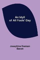 An Idyll of All Fools' Day