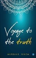Voyage to the Truth