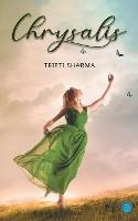 Chrysalis - Tripti Sharma - cover