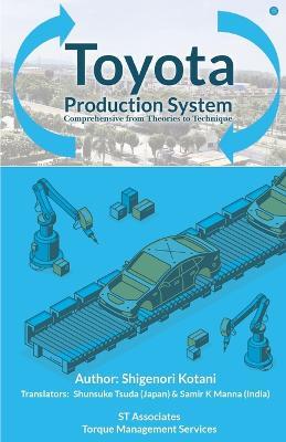 Toyota Production System comprehensive from theories to technique - Narendra Kumar Arya - cover