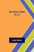 Freedom Talks No. II - Julia Seton - cover