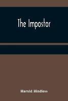 The Impostor - Harold Bindloss - cover