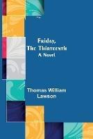 Friday, the Thirteenth - Thomas William Lawson - cover
