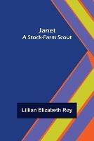 Janet: A Stock-Farm Scout