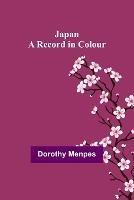 Japan: A Record in Colour
