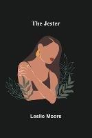 The Jester - Leslie Moore - cover