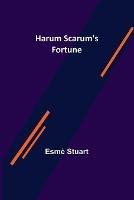 Harum Scarum's Fortune - Esme Stuart - cover