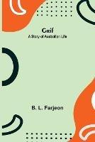 Grif: A Story of Australian Life - B L Farjeon - cover