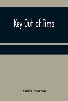 Key Out of Time - Andre Norton - cover