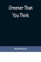 Greener Than You Think