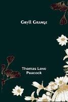 Gryll Grange - Thomas Love Peacock - cover