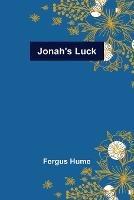 Jonah's Luck - Fergus Hume - cover