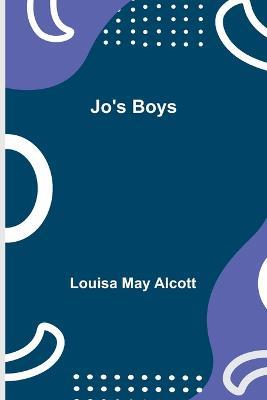 Jo's Boys - Louisa May Alcott - cover