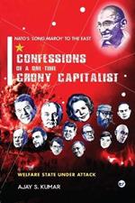 Confessions of a One-Time Crony Capitalist