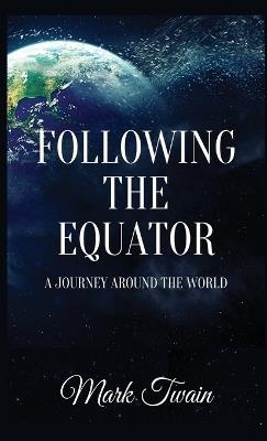 Following The Equator - Mark Twain - cover