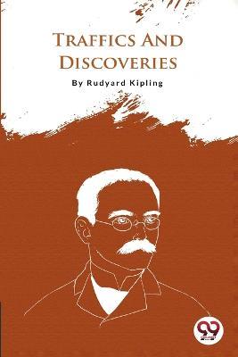 Traffics And Discoveries - Rudyard Kipling - cover