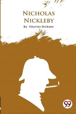 Nicholas Nickleby - Charles Dickens - cover