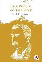 The People of the Mist - H. Rider Haggard - cover