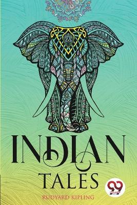 Indian Tales - Rudyard Kipling - cover