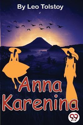 Anna Karenina - Leo Tolstoy - cover