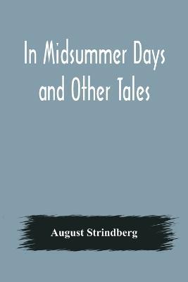 In Midsummer Days and Other Tales - August Strindberg - cover