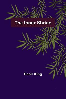 The Inner Shrine - Basil King - cover