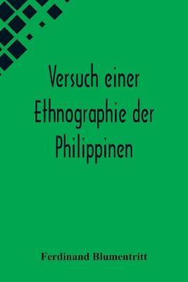 Versuch einer Ethnographie der Philippinen - Ferdinand Blumentritt - cover