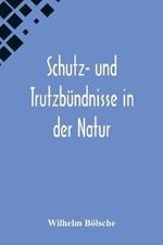 Schutz- und Trutzbundnisse in der Natur