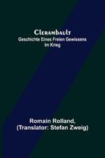 Clerambault: Geschichte eines freien Gewissens im Krieg