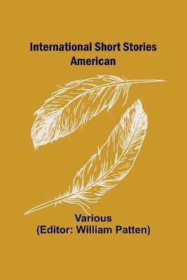 International Short Stories; American - Various - cover