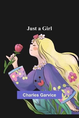 Just a Girl - Charles Garvice - cover