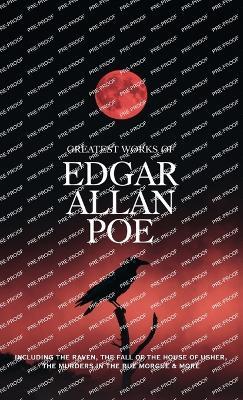 Greatest Works of Edgar Allan Poe - Including The Raven, The Fall of the House of Usher, The Murders in the Rue Morgue and more (Grapevine Edition) - Edgar Allan Poe - cover
