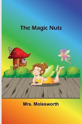 The Magic Nuts - Molesworth - cover