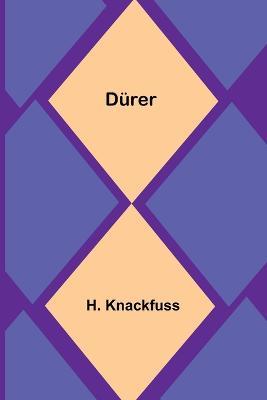 Durer - H Knackfuss - cover