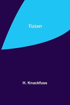 Tizian - H Knackfuss - cover