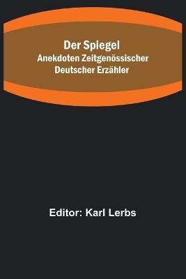 Der Spiegel: Anekdoten zeitgenoessischer deutscher Erzahler - cover