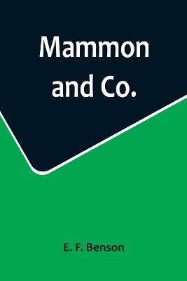 Mammon and Co. - E F Benson - cover