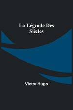 La Legende des Siecles