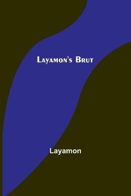 Layamon's Brut - Layamon - cover