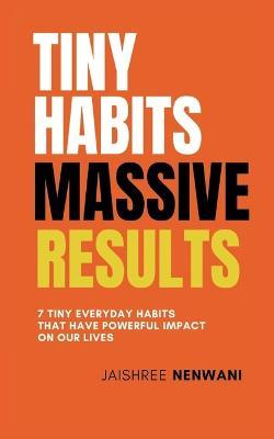 Tiny Habits Massive Results - cover