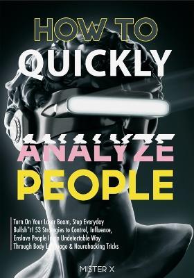 How to Quickly Analyze People - Mi$ter X - cover