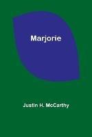 Marjorie - Justin H McCarthy - cover