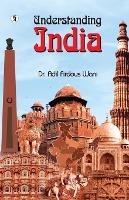 Understanding India - Adil Firdous Wani - cover