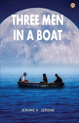 Three Men In A Boat - Jerome K Jerome - cover