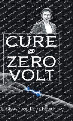 Cure @ Zero Volt - Biswaroop Roy Chowdhury - cover
